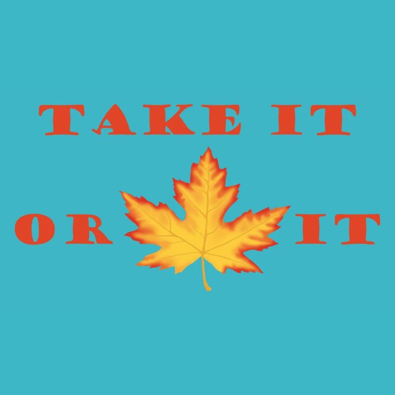 Take It or Leaf It – Orange-Red Maple Leaf Design