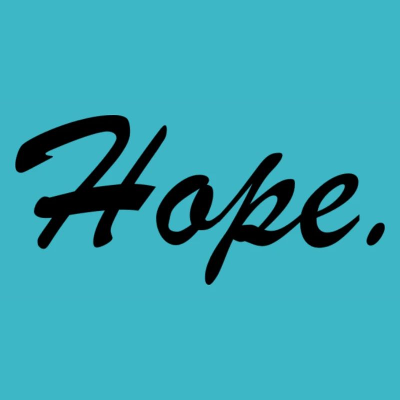 Hope.