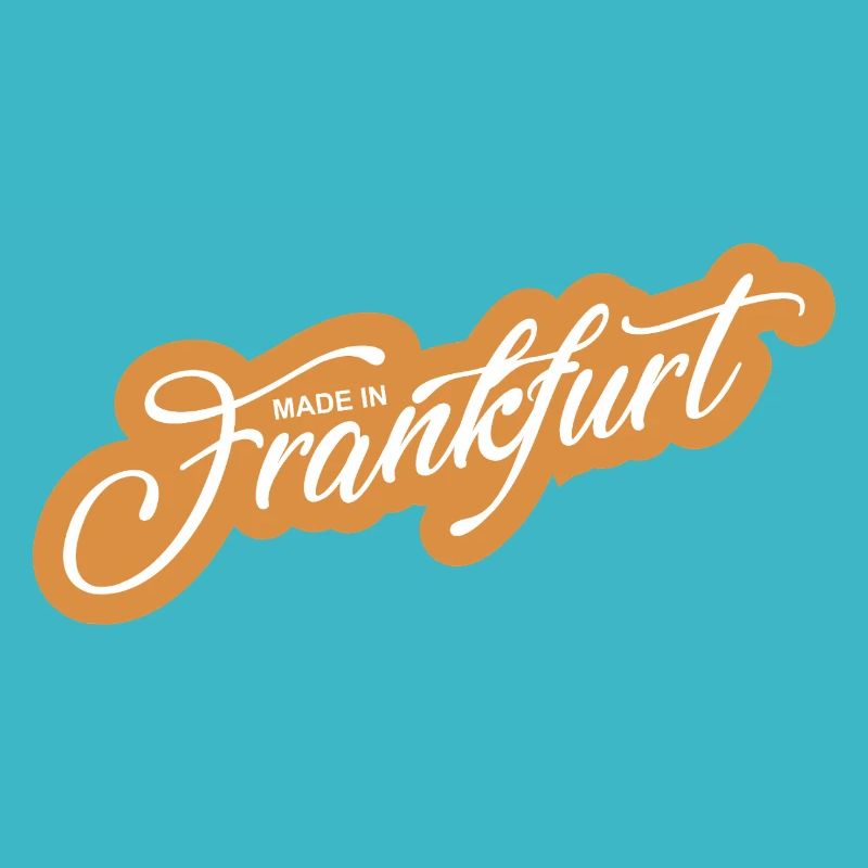 Frankfurt - because it's your city!