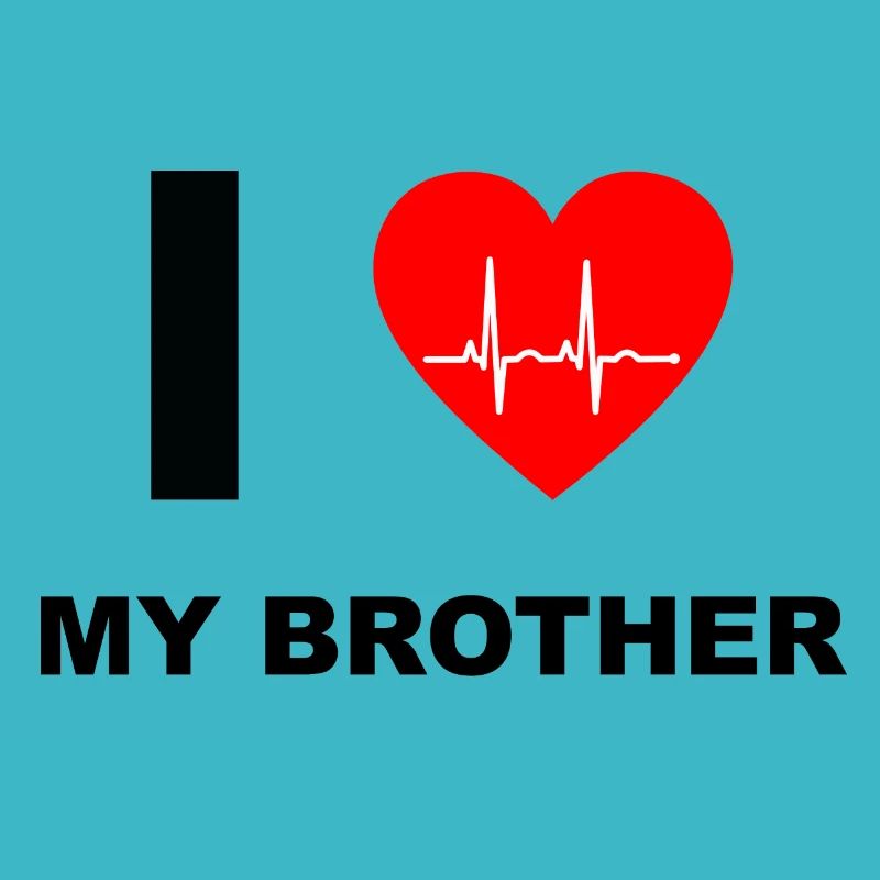 Ich liebe meinen Bruder