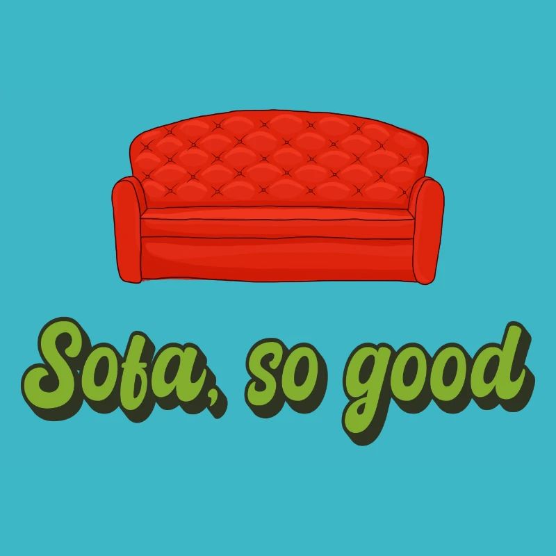 Sofa so good