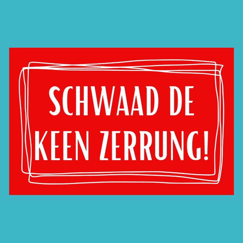 Schwaad de keen zerrung - Köln Kölsch Kölle