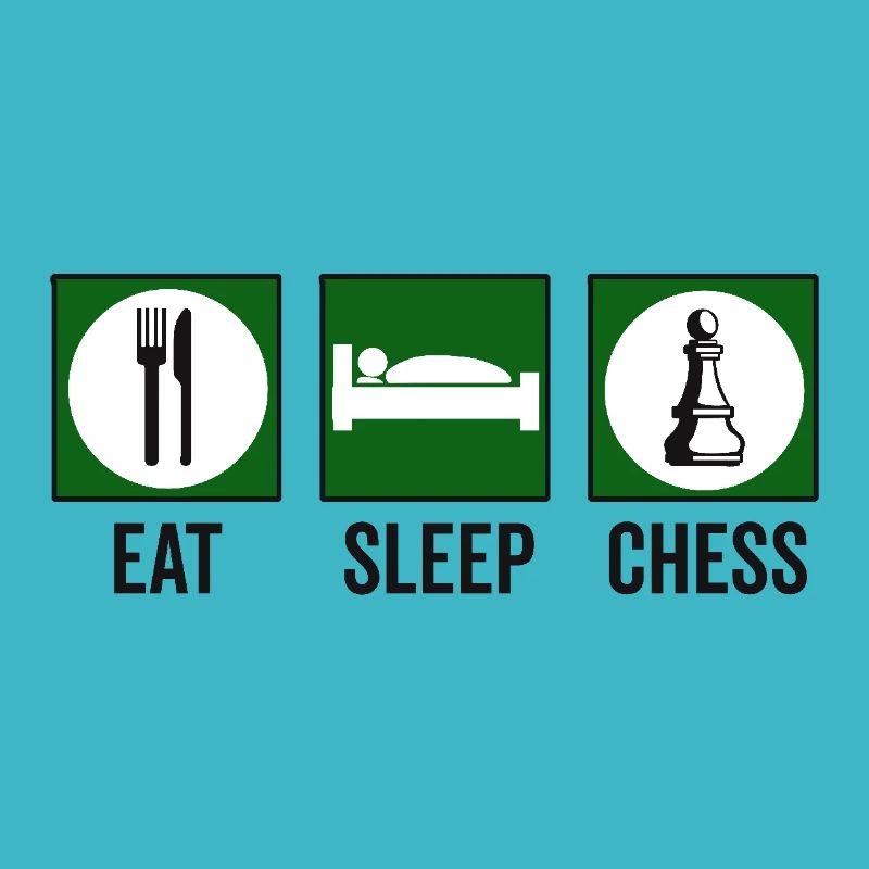 Eat Sleep Chess Chess Quote