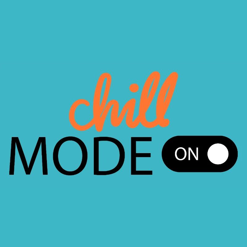 Chill Mode