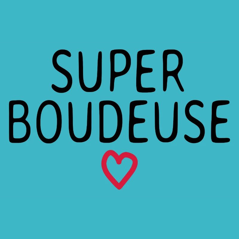 Super boudeuse