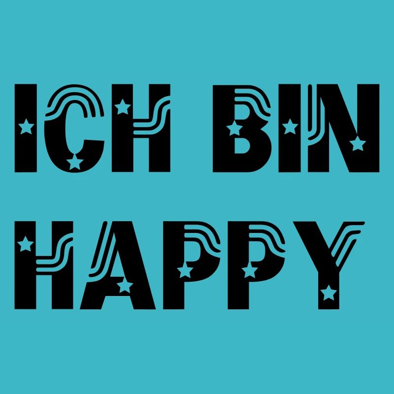 ICH BIN HAPPY
