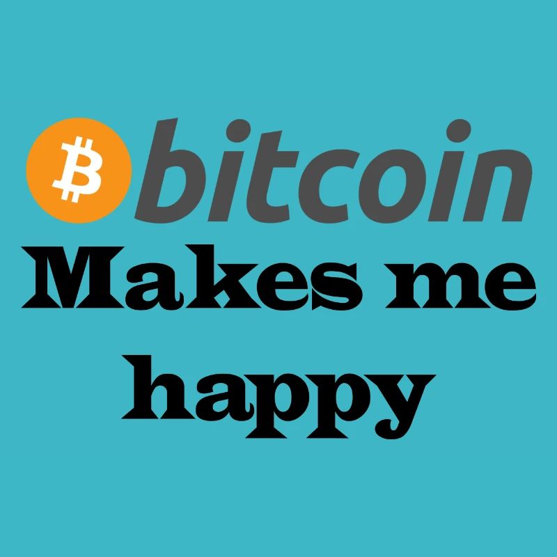 bitcoin makes me happy