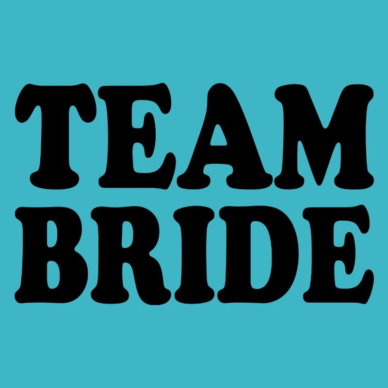 Team bride