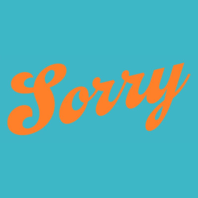 Sorry – Minimalistisches Statement