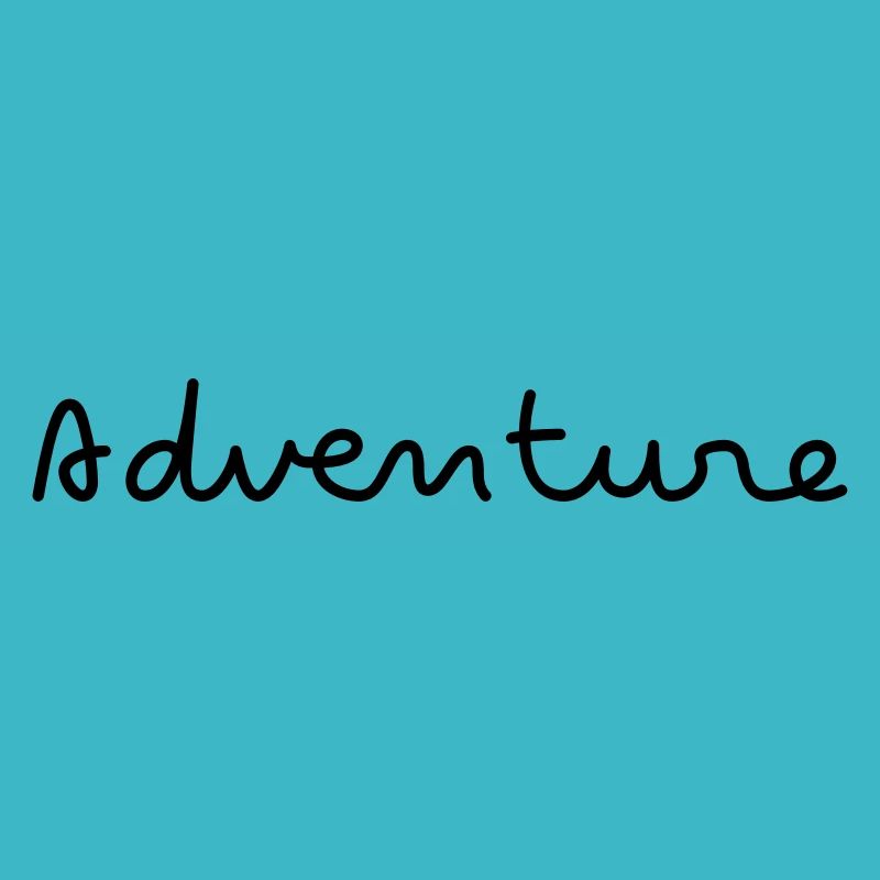 Adventure Adventure lettrage tout simplement hipster