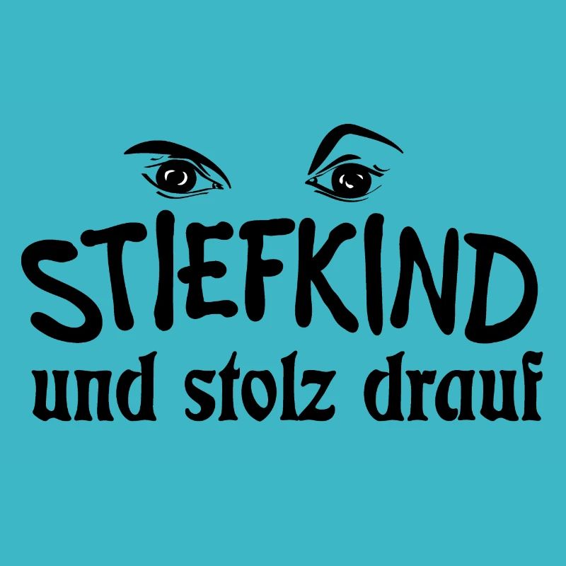 Stiefkind und stolz drauf