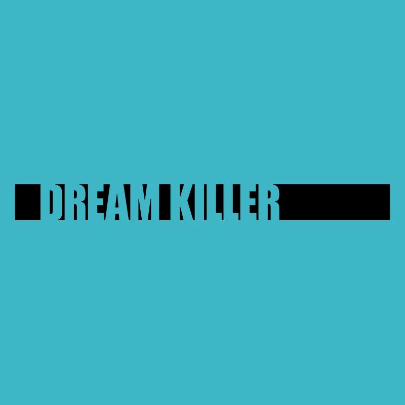 dream killer pessimists quote