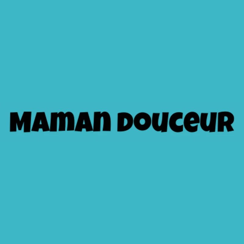Maman douceur