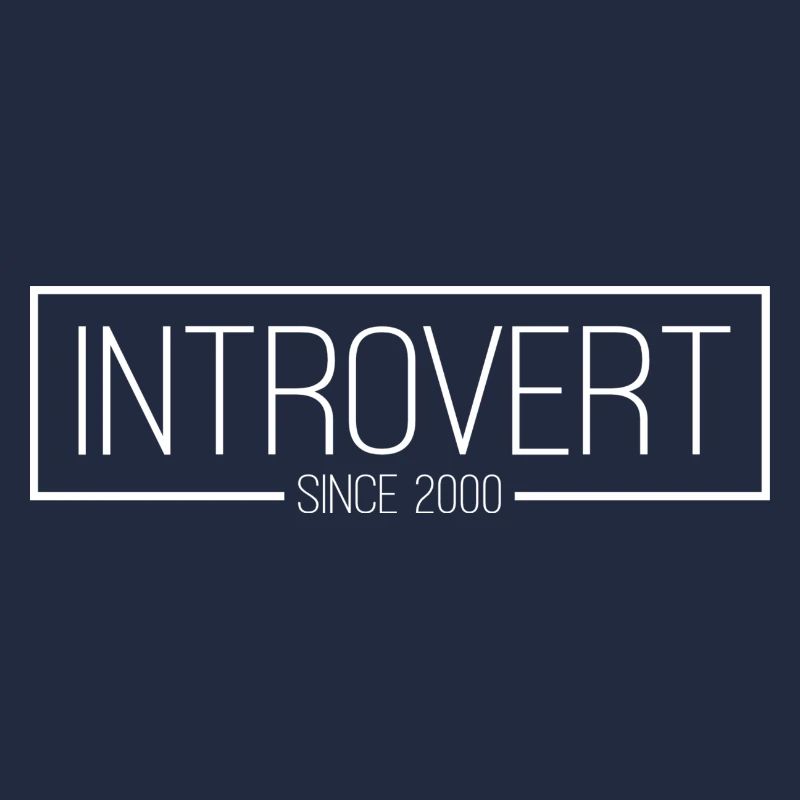 Introvert since 2000 white