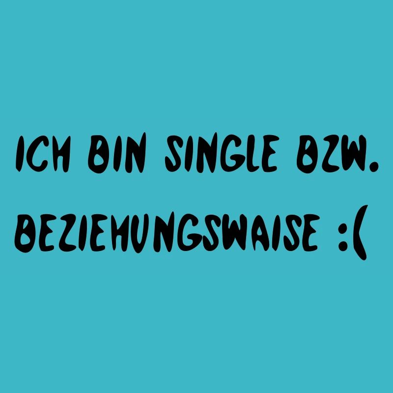 Ich bin Single bzw. Beziehungswaise
