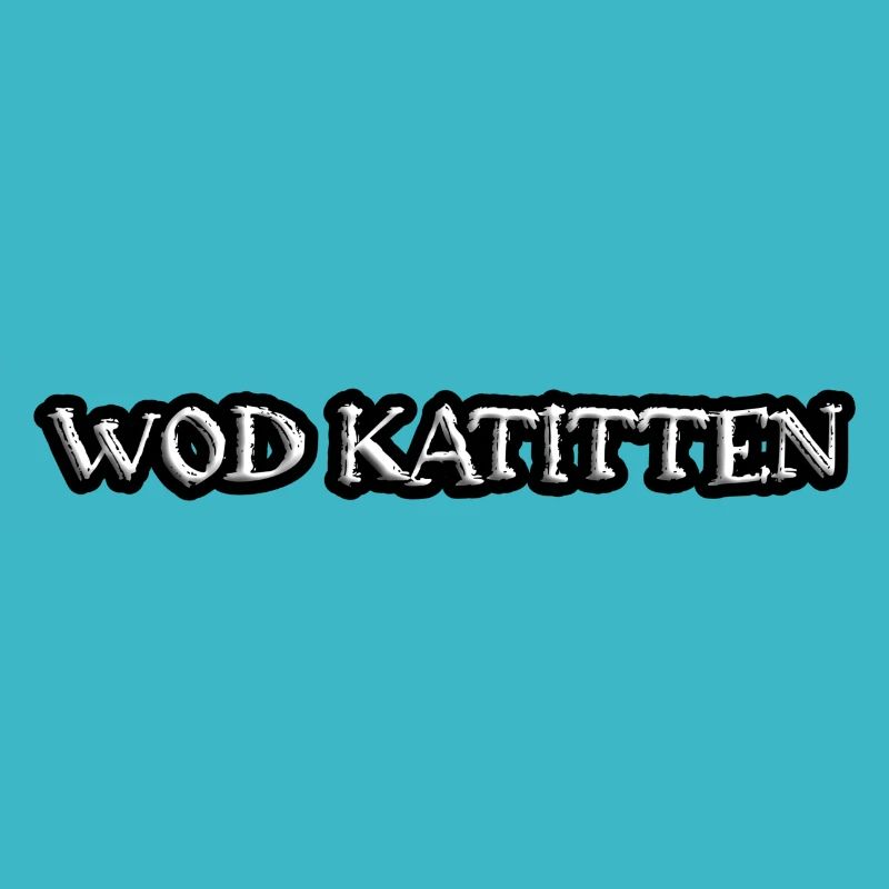 Wod Katitten