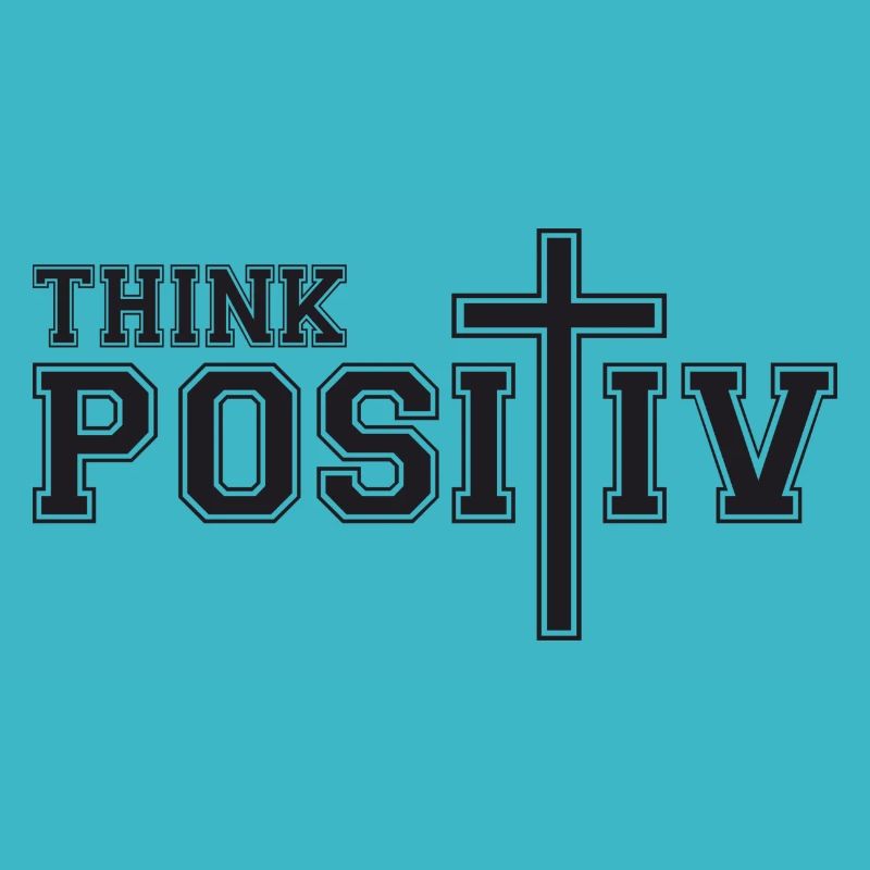 Think Positive