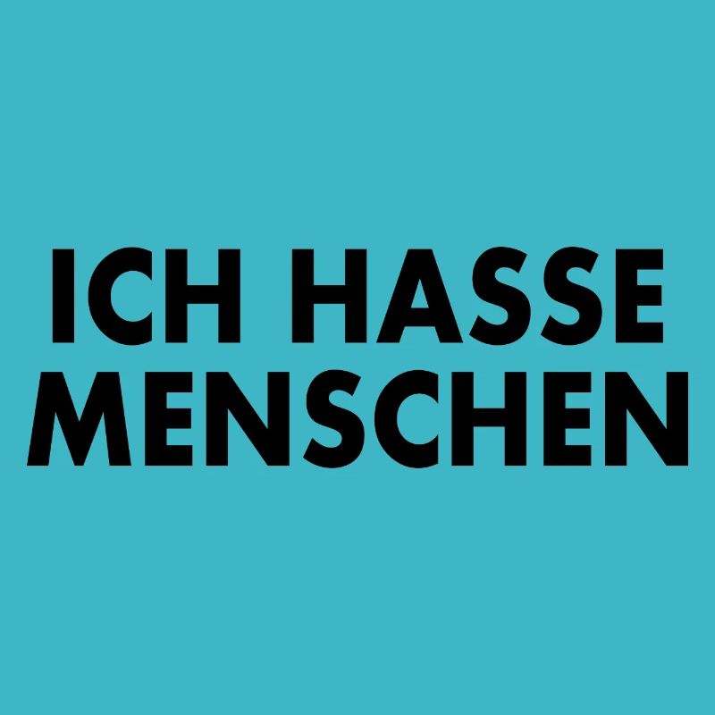 Ich hasse menschen