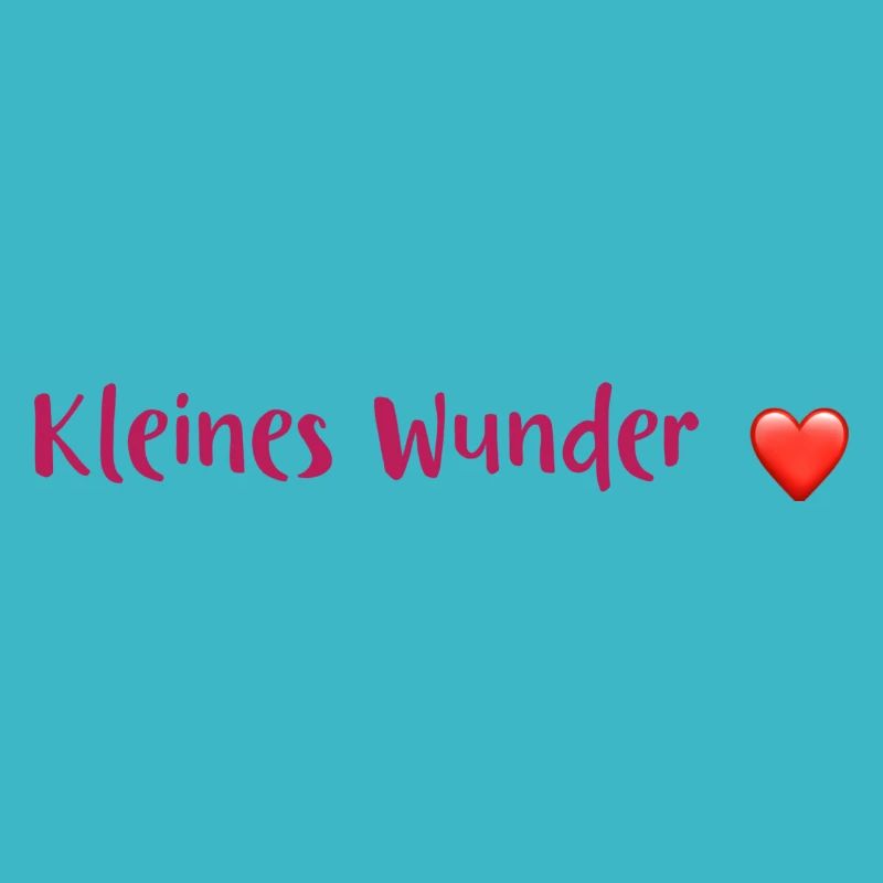 Babysprüche - kleines Wunder