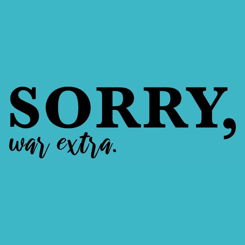 Sorry, war extra