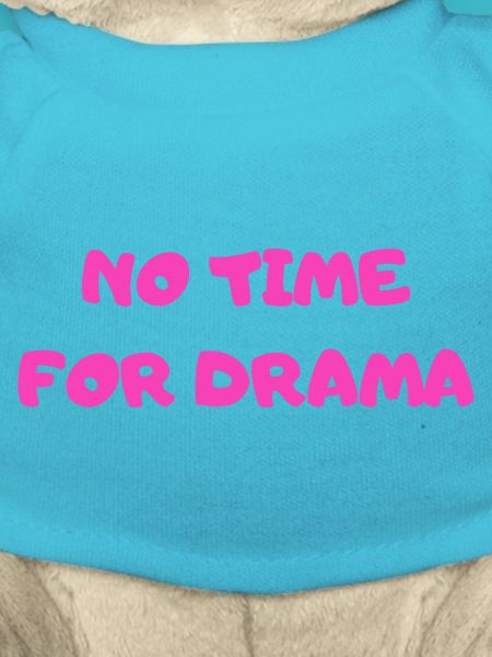No time for drama