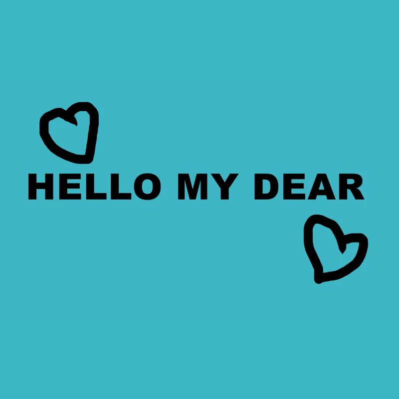 Hello my dear