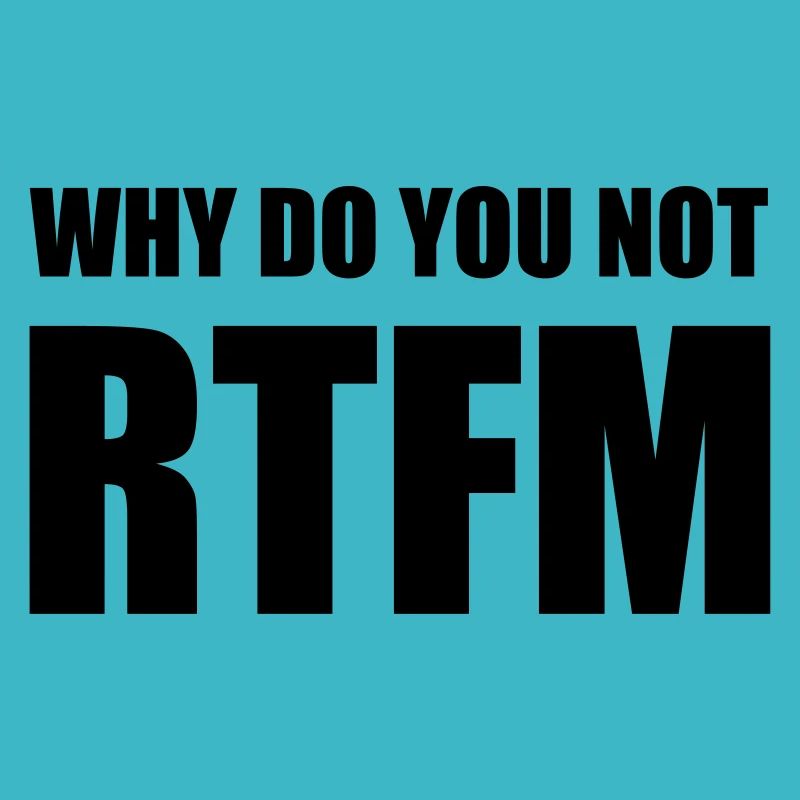Designner « Why Do You Not RTFM »
