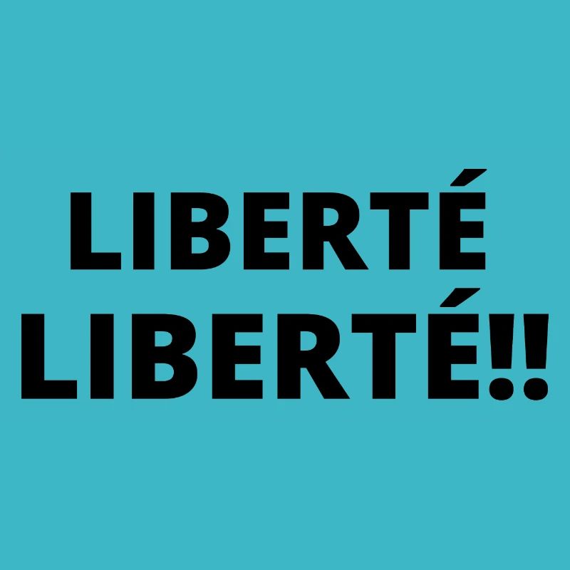 liberté liberté