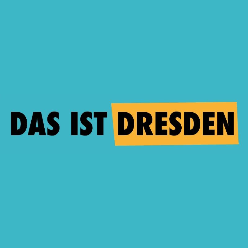Das ist Dresden - Schriftzug