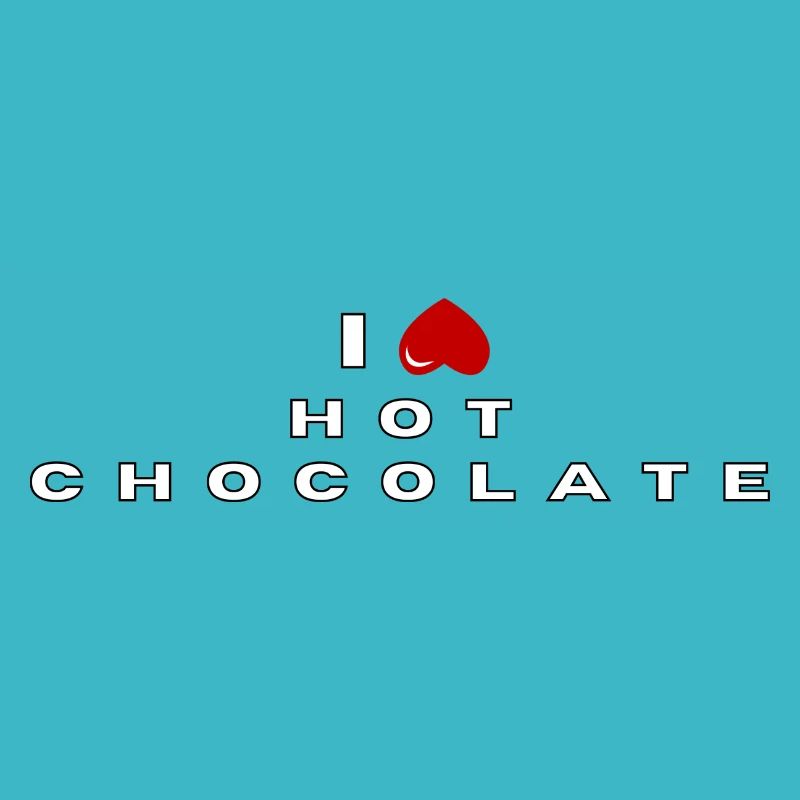 I hate Hot Chocolate
