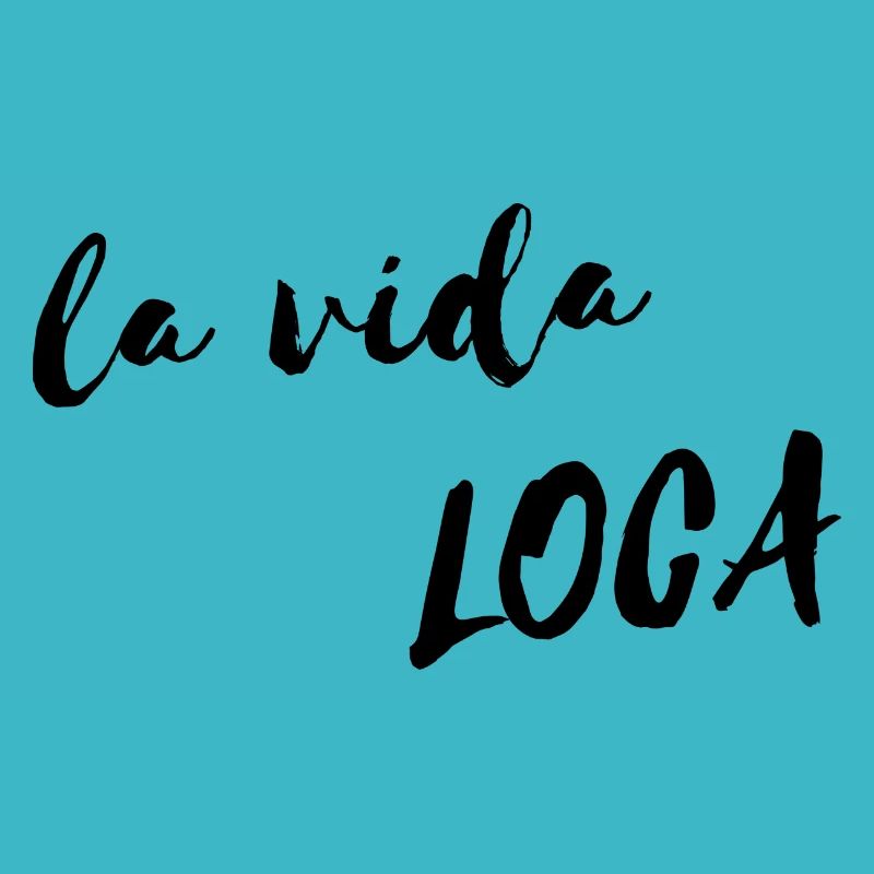 Vida Loca – Wild Life Spanisches Zitat-Design