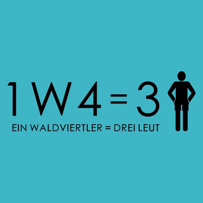 1 Waldviertler = 3 Leut