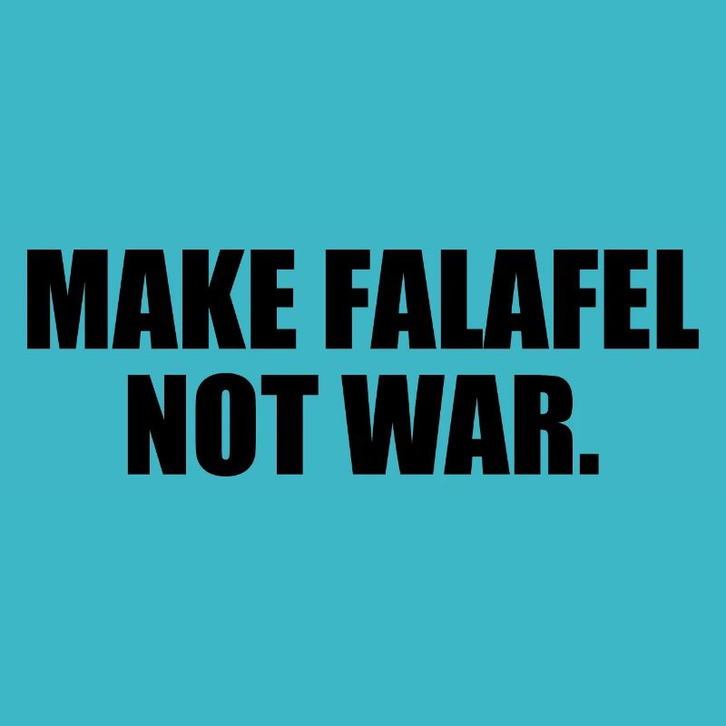 Make falafel not war