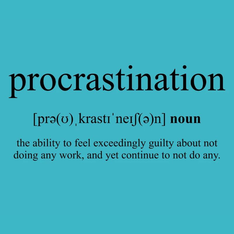Procrastination (Aufschieberitis)