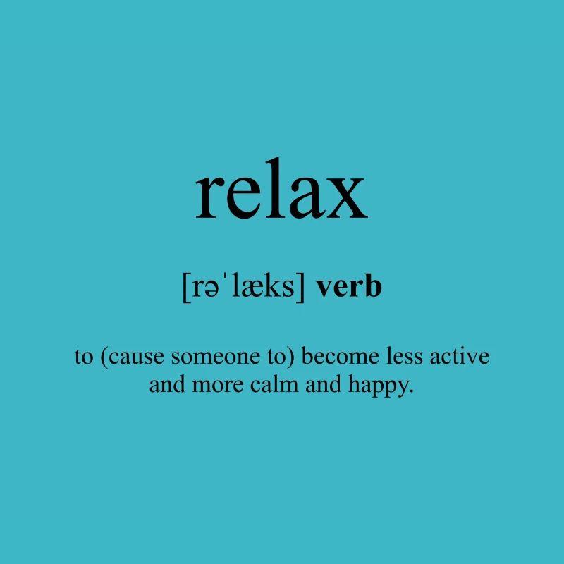 Relax (Relax) Definition Dictionary