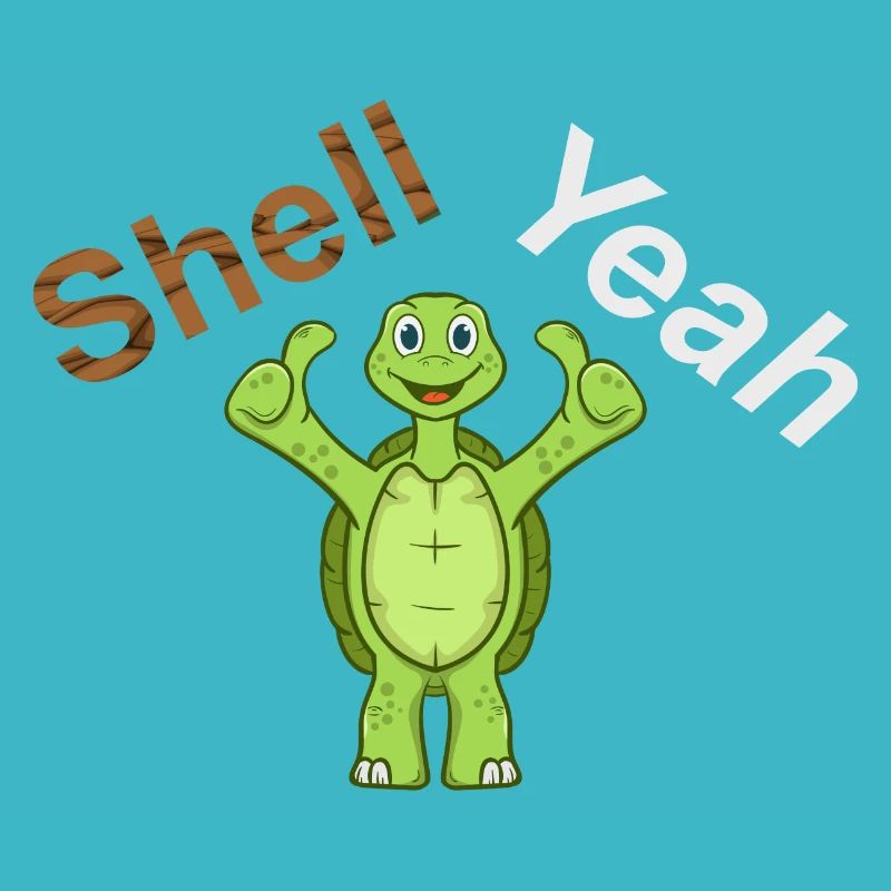 Shell Yeah Schildkröte Turtle