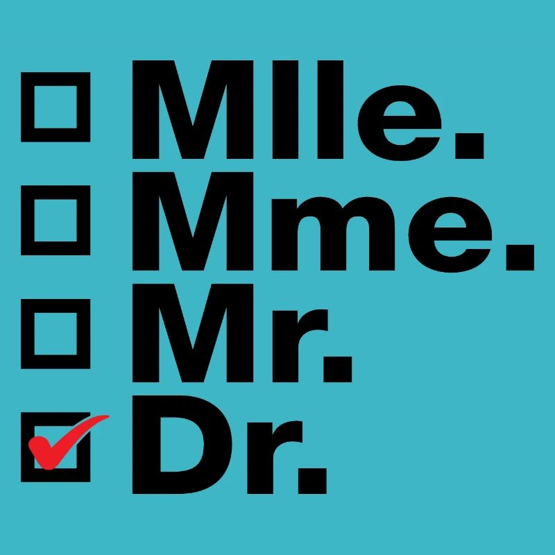 Mlle., Mme, Mr. Dr. Check!