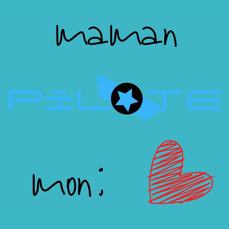 maman pilote mon cœur