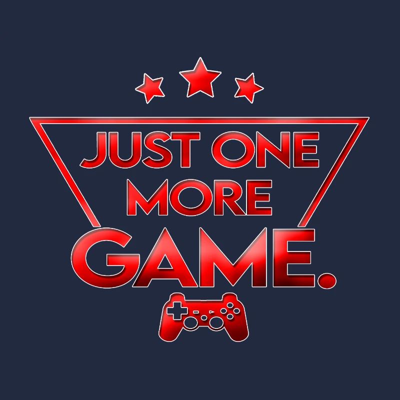 Just_one_more_game_-_rot_farbe
