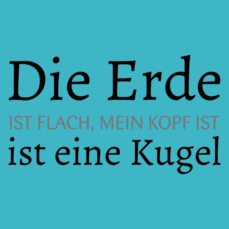 Die Erde ist flach