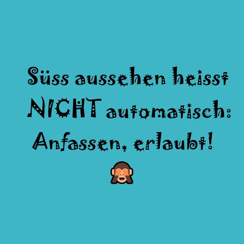 nicht anfassen, don`t touch