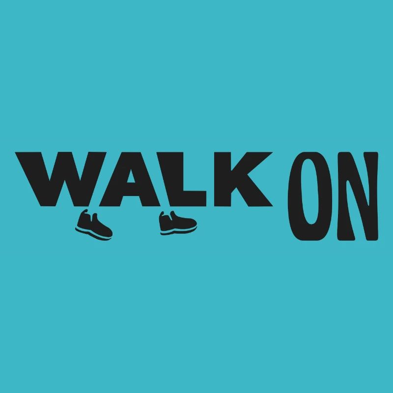 Walk on
