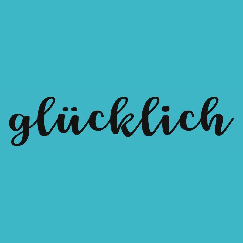glücklich