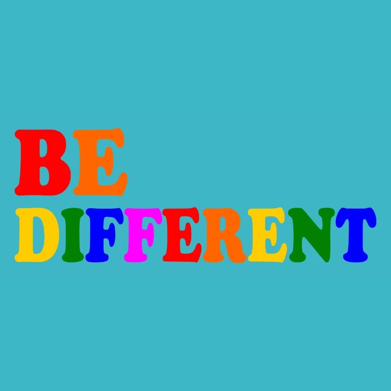 Be different