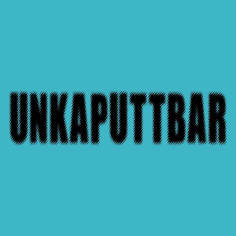UNKAPUTTBAR