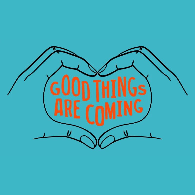Good Things Are Coming - bicolore