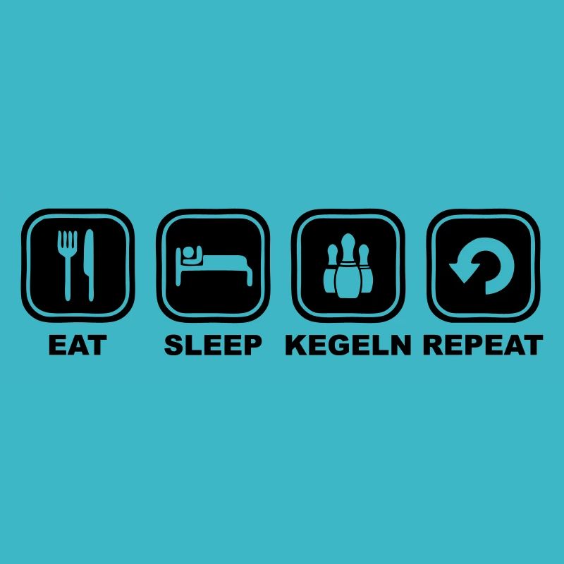 Eat sleep bowling. Repeat