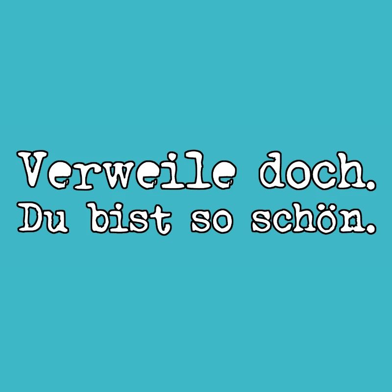 Verweile doch Du bist so scho n invers Glanz V