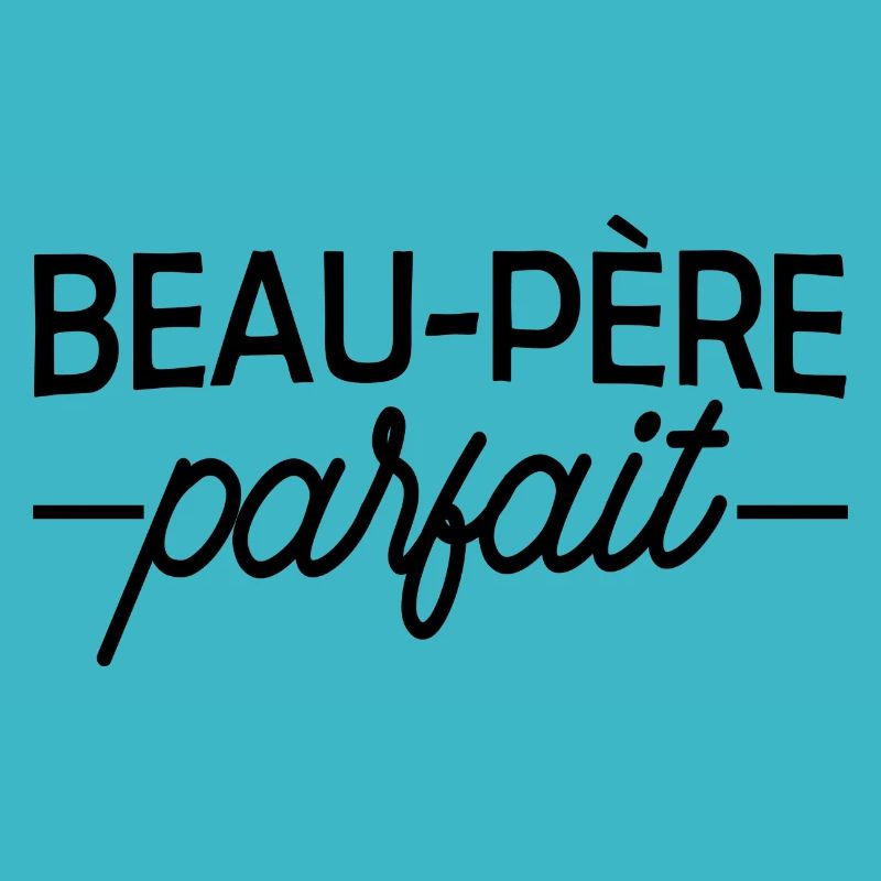 Beau père parfait