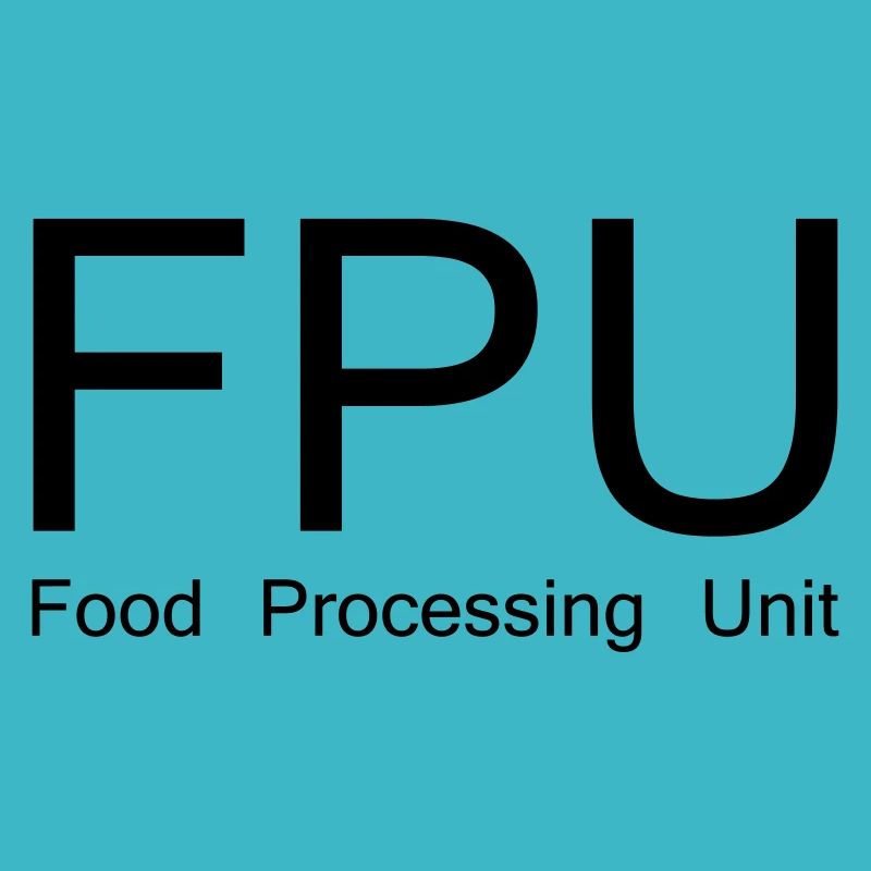 Conception ringarde "FPU - Food Processing Unit"